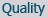 quality